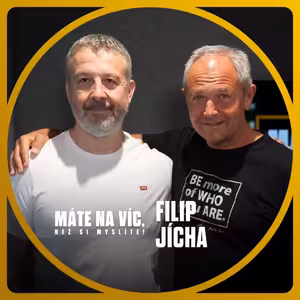 FILIP JÍCHA: Těžko budeš sedět na gauči a říkat dítěti, běž sportovat