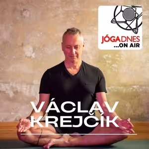 JÓGA DNES on AIR - Pomocí dechu jsme schopni udělat zázraky