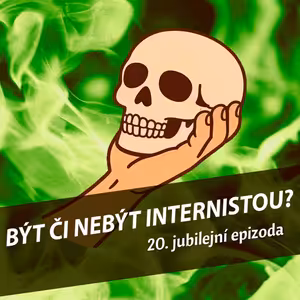 Být či nebýt internistou? - 20. jubilejní epizoda