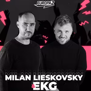 EKG & MILAN LIESKOVSKY RADIO SHOW 108 / EUROPA 2 / Tim van Werd Track Of The Week