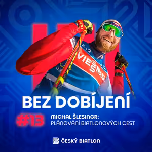 #13: Michal Šlesingr: Plánování biatlonových cest