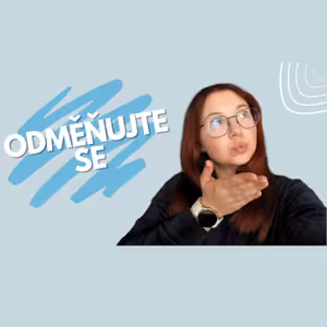 Nezapomeňte žít: Proč je důležité se odměňovat a užívat si života