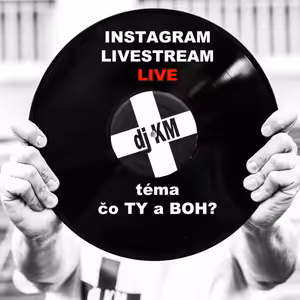 PODCAST na tému čo TY a BOH?