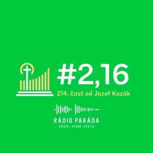 Podcast #2,16 - 214. časť (13.9.2026)
