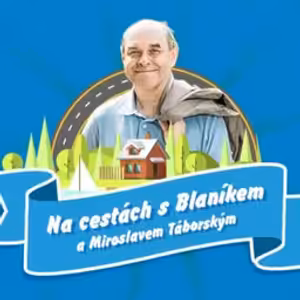 Na cestách s BLANÍKEM a Miroslavem Táborským 5.12.2023