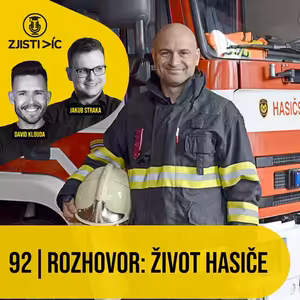 92 – Rozhovor: Život hasiče
