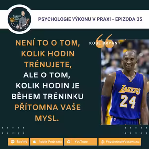 #35 MAMBA MENTALITY v praxi (Kobe Bryant - Sezóna II., ep. 8)