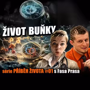 Život buňky | #PříběhŽivota 01 | série od @FasaPrasa