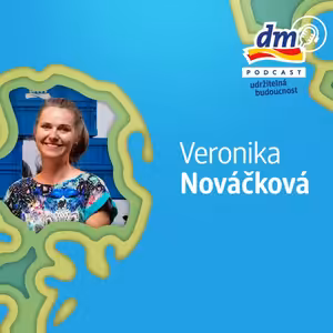 Udržitelná budoucnost: #11 Veronika Nováčková o udržitelnosti a periodě