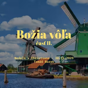 Božia vôľa časť II. - Tomáš Barek
