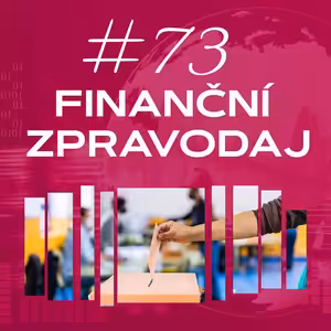 #73 4fin zpravodaj : Zlato na rekordu, ČNB na koni a rozpočet v ohrožení