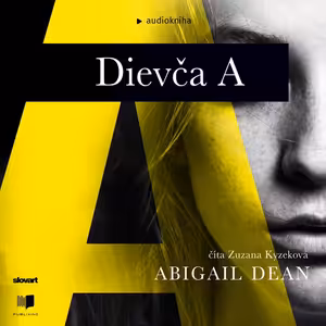 Dievča A - Abigail Dean
