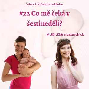 Co mě čeká v šestinedělí?