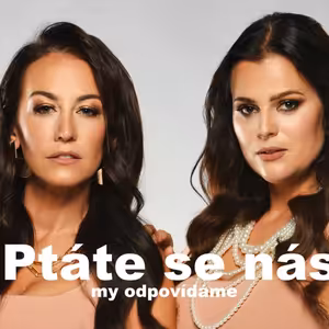 108: Ptáte se nás, my odpovídáme