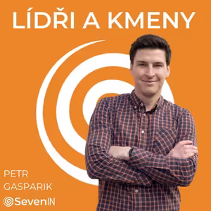 18: Petr Gasparik, Serafin Byliny: Rodinné podnikání je založeno na důvěře a vzájemné úctě.