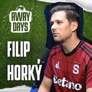 Sparta bez iluzí: Filip Horký otevřeně o krizích, vizích a lásce k fotbalu | Away Days #66