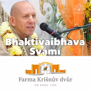 Bhaktivaibhava Svámí, ranní přednáška Šrí Krišna Džanmáštamí 2021 Krišnův dvůr.