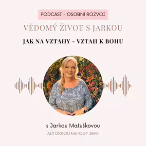 Jak na vztahy - Vztah s Bohem