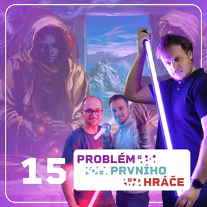 #15: Cestovní hry na léto a Ierusalem: Anno Domini