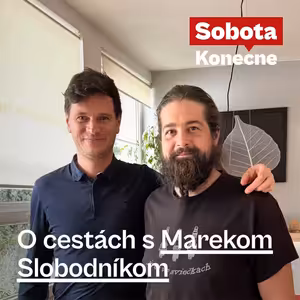 O cestách s Marekom Slobodníkom