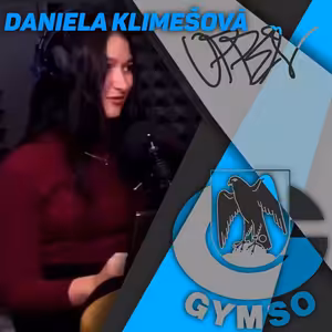 gymso podcast - Studenti studentům 1 - Daniela Klimešová