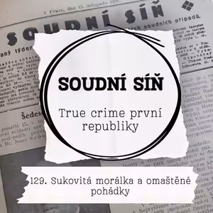 129. Sukovitá morálka a omaštěné pohádky
