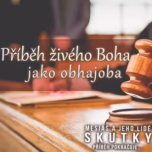 Skutky 17: Příběh živého Boha jako obhajoba - Bohuslav Wojnar (17.4.2016)