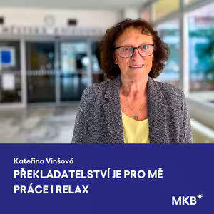 Kateřina Vinšová: Překladatelství je pro mě práce i relax. Ke každé knize se musí přistupovat individuálně