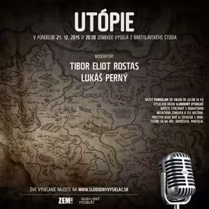 Na vlnách Zeme & Veku 05 - 2015-12-21 Utópie