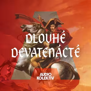 Dlouhé devatenácté: Něco si přej, padá Bastila