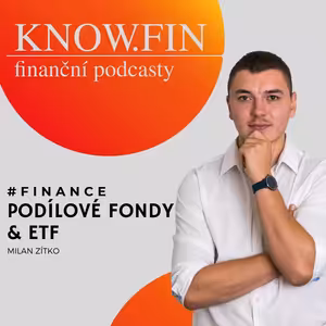 PODÍLOVÉ FONDY & ETF / proč se jich nebát