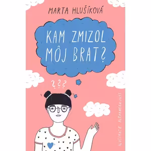 Kam zmizol môj brat?