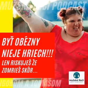Obezita - o myslení tučných a štíhlych. Fatshaming a o tom ako sa k tomu postaviť.