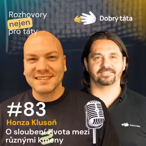 #83 Honza Klusoň - O sloubení života mezi různými kmeny