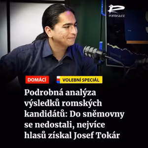 Čteme Romea.cz - Podrobná analýza výsledků romských kandidátů: Do sněmovny se nedostali, nejvíce hlasů získal Josef Tokár