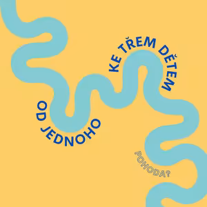 Více dětí, větší pohoda? Od jednoho ke třem...