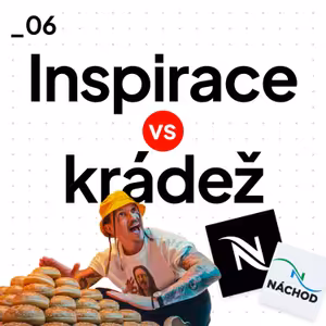 Uložit jako… 06: Inspirace vs krádež