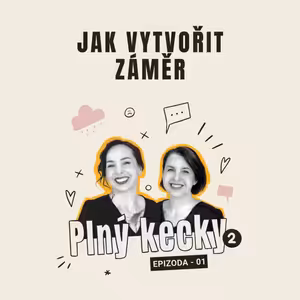 Plný Kecky 2 | 1 | Jak vytvořit záměr