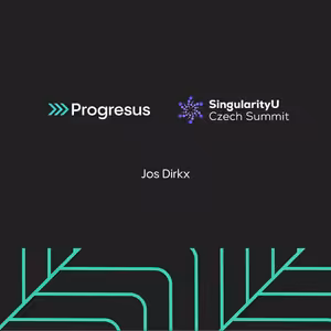 Progresus x SingularityU Czech Summit - #4 Jos Dirkx