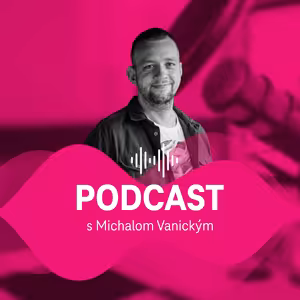 #MAGENTALIFE s Michalom Vanickým