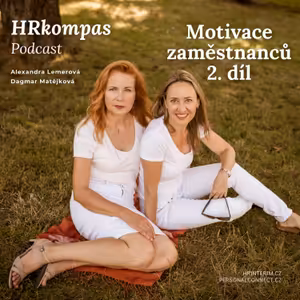 Motivace zaměstnanců - 2. díl