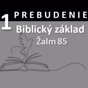 Prebudenie 1 Biblický základ