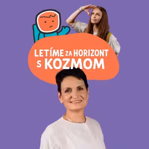 Zuzana Berová o známkach, porovnávaní a sebavedomí (#5 Letíme za horizont s Kozmom)