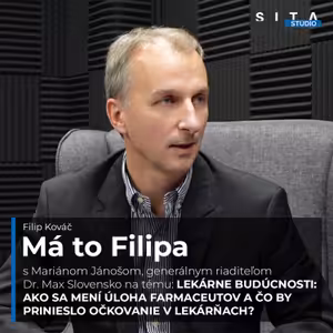 Rozhovor s Mariánom Jánošom, generálnym riaditeľom spoločnosti Dr. Max | Má to Filipa