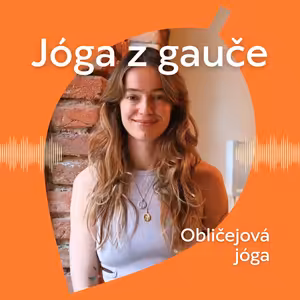 #76 Face yoga - s Terezou Velhartickou