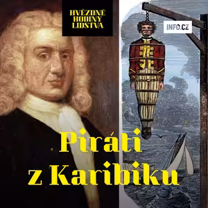 Piráti z Karibiku byli v 16. a 17. století v Anglii superhvězdy a celebrity, říká historik Kovář