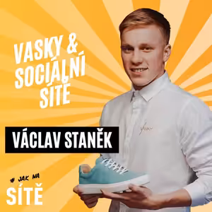 Václav Staněk: Vasky a sociální sítě