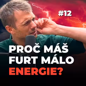 12: Jak překonat vyčerpání? Průvodce pro přetíženou mysl
