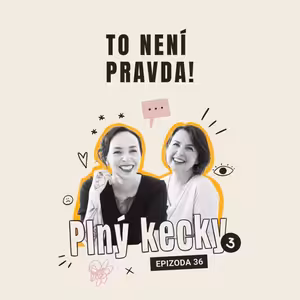 #36 To není pravda!