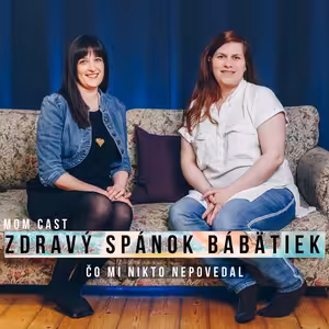 Zdravý spánok bábätiek so spánkovou poradkyňou - MOM CAST